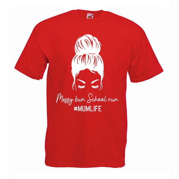 Messy Bun School Run Slogan Tshirt
