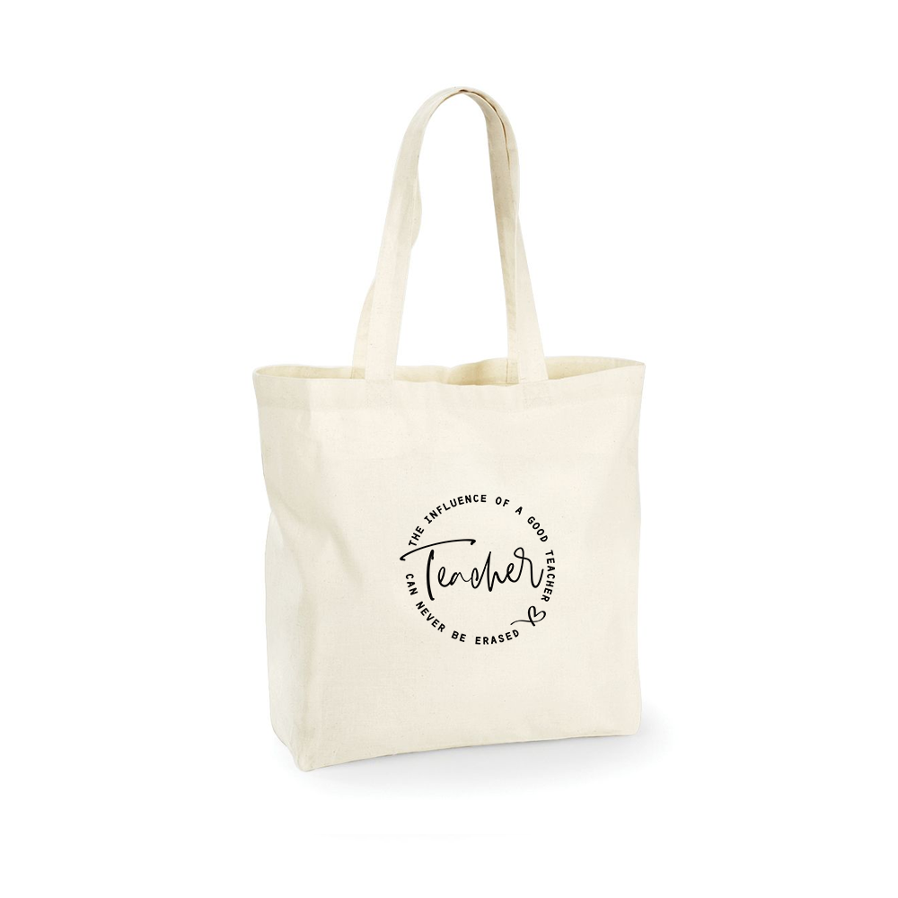 The Influence of a good Teacher can never be erased Tote Bag Natural