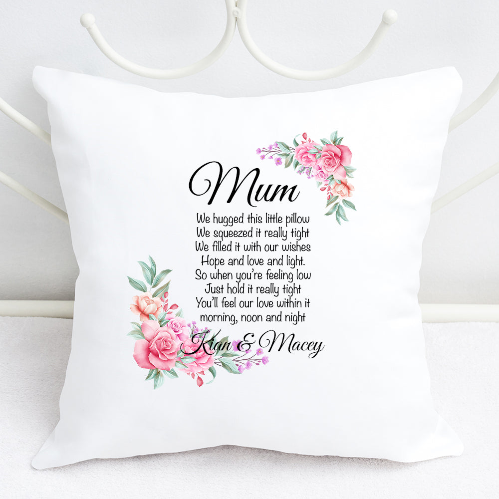 Mothers Day Cushion - We hugged this pillow