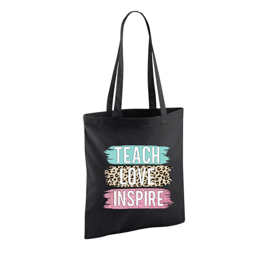 Teach Love Inspire Tote Bag