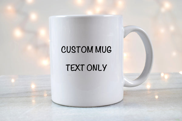 Custom mug with personalisation