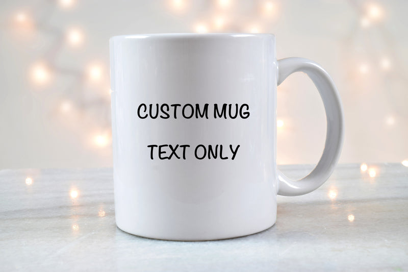 Custom mug with personalisation