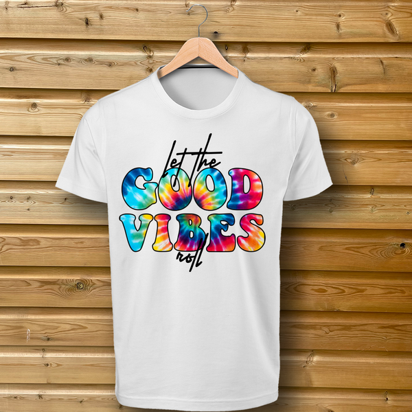 Let The Good Vibes Roll Tshirt