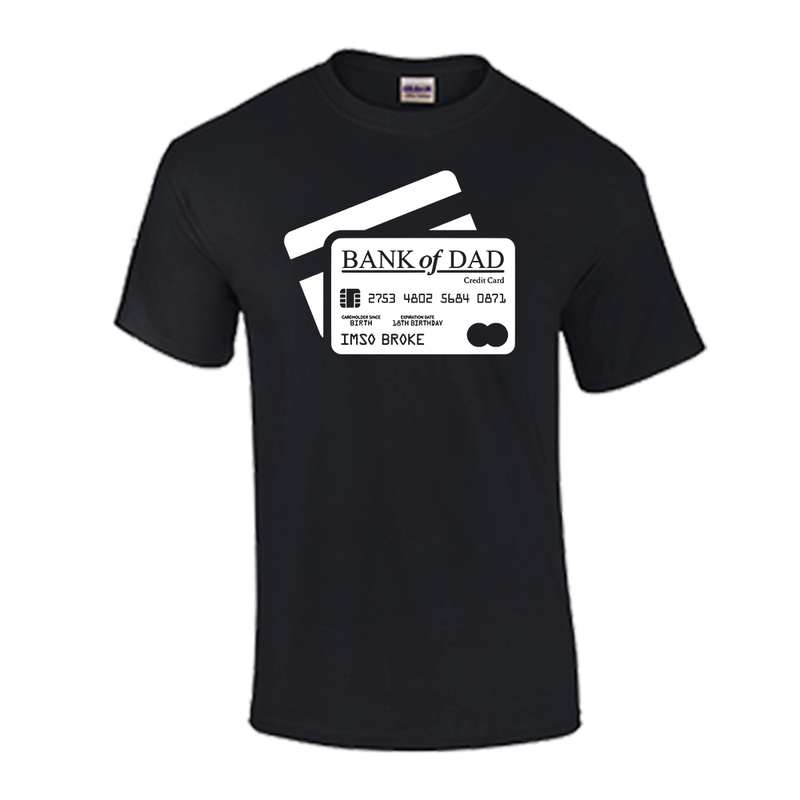 Bank of Dad Tshirt