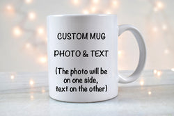 Custom Mug with image and text