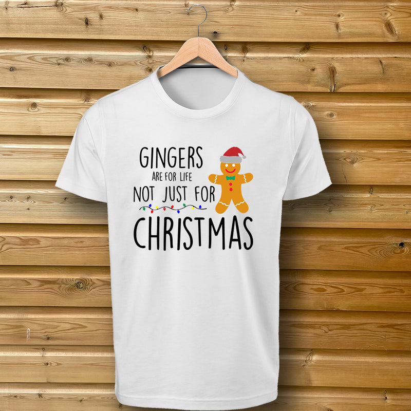 Gingers are for life not just Christmas - Tshirt