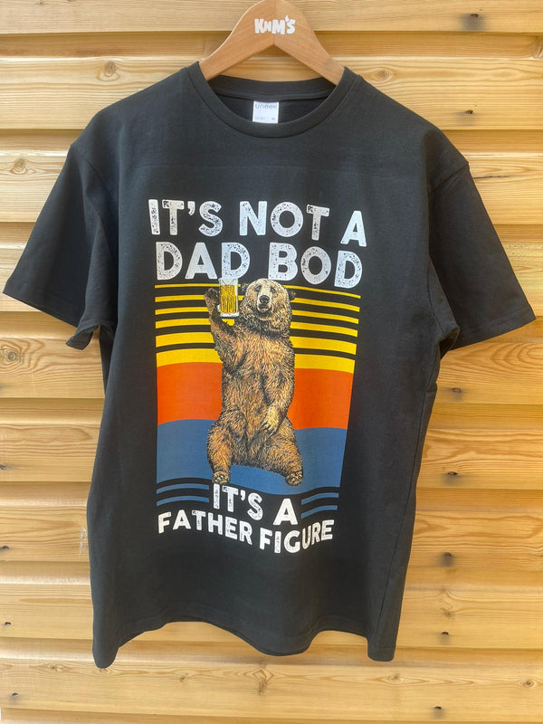 It’s not a Dad Bod it’s a father figure Tshirt