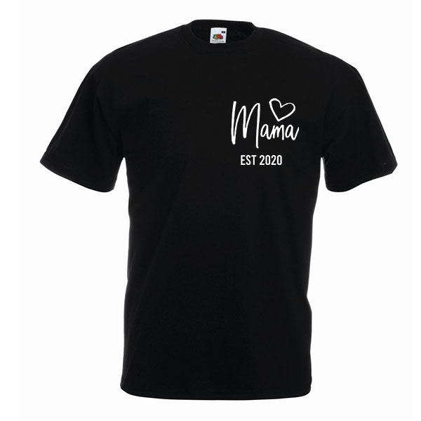 Mama Est with heart Slogan Tshirt