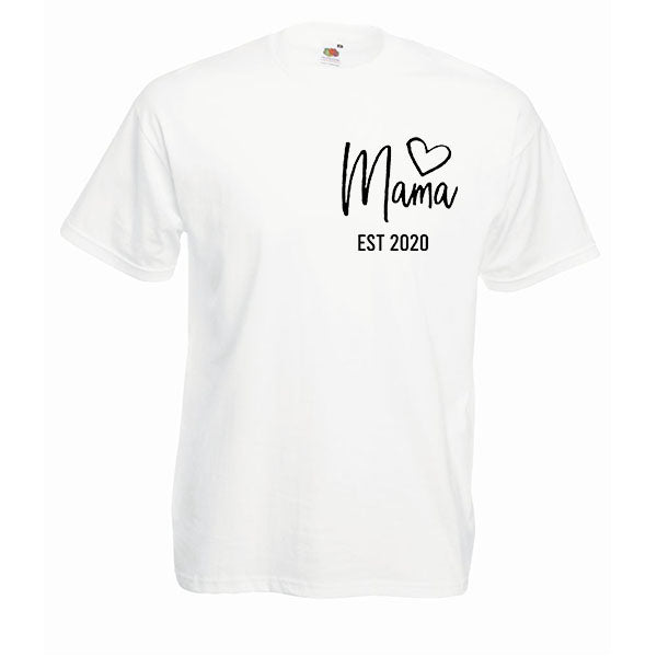 Mama Est with heart Slogan Tshirt