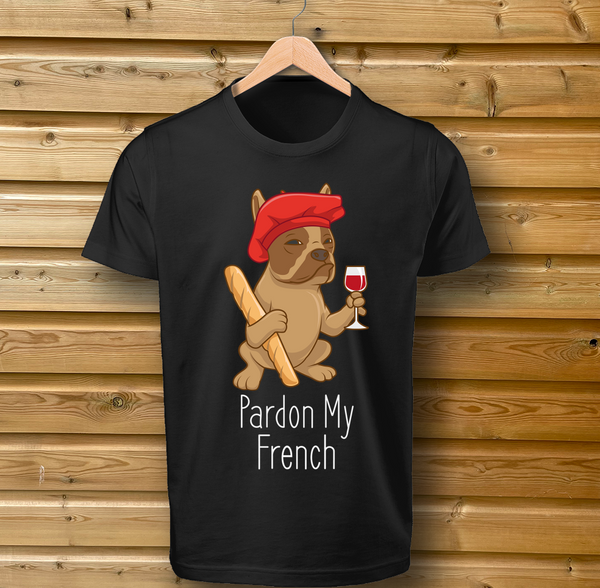 Pardon My French Frenchie Dog Tshirt