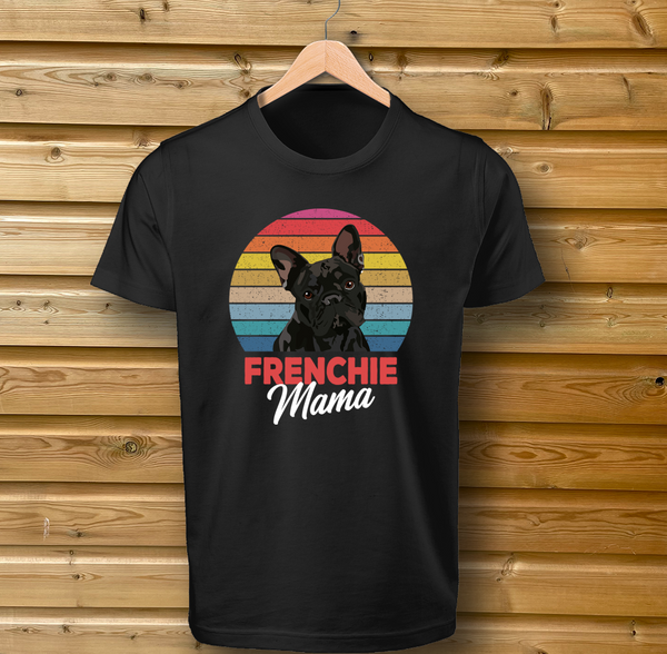 Frenchie Mama Dog Tshirt