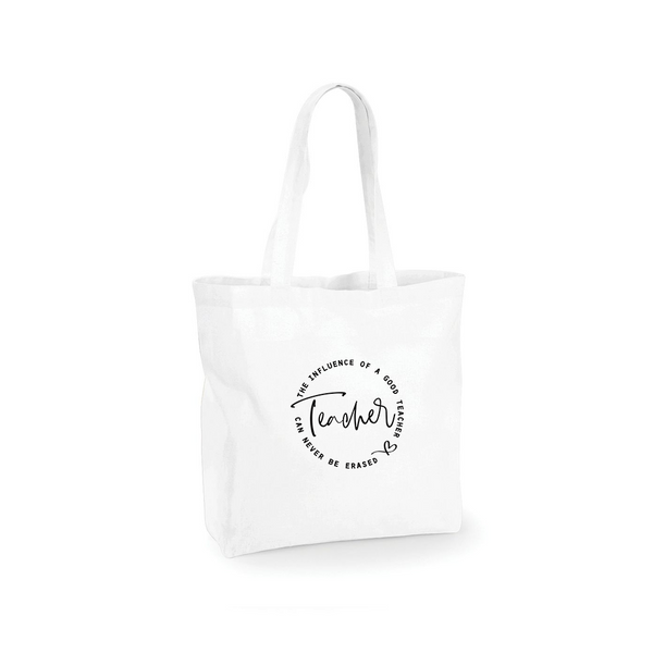 The Influence of a good Teacher can never be erased Tote Bag White